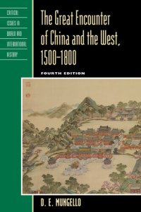 cover of the book The Great Encounter of China and the West, 1500–1800