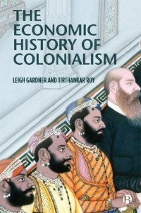 cover of the book The Economic History of Colonialism