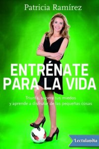 cover of the book Entrénate para la vida