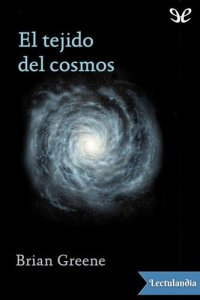 cover of the book El tejido del cosmos