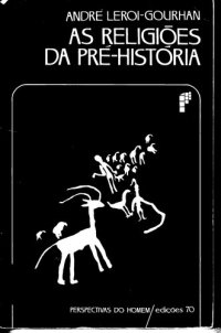 cover of the book As Religiões Da Pré-historia