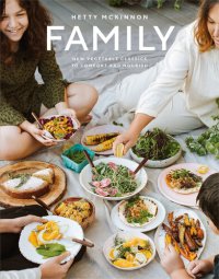 cover of the book Family : New Vegetable Classics to Comfort and Nourish