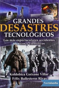 cover of the book Grandes desastres tecnológicos