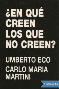 cover of the book ¿En qué creen los que no creen?