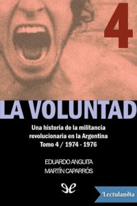 cover of the book La voluntad 4. La patria peronista