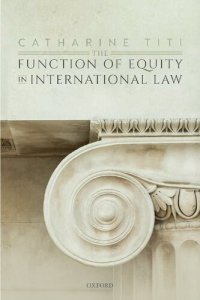 cover of the book The Function of Equity in International Law