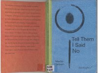 cover of the book Tell Them I Said No (Sternberg Press)