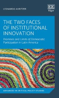 cover of the book The Two Faces of Institutional Innovation: Promises and Limits of Democratic Participation in Latin America