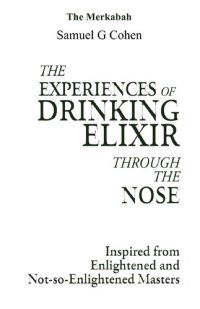 cover of the book The Experience of Drinking Elixir Through the Nose