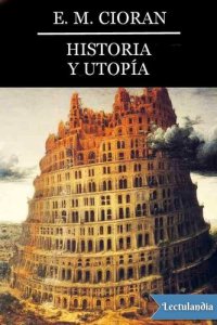 cover of the book Historia y utopía