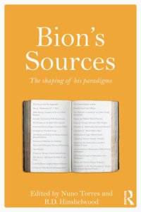 cover of the book Bion's Sources: The shaping of his paradigms