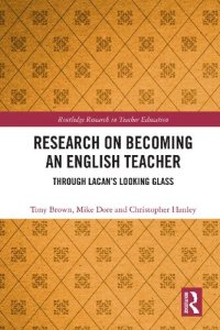 cover of the book Research on Becoming an English Teacher: Through Lacan’s Looking Glass