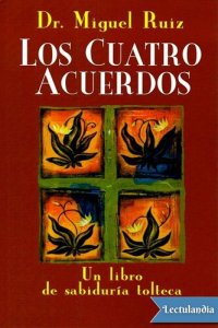 cover of the book Los Cuatro Acuerdos