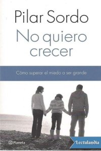 cover of the book No quiero crecer