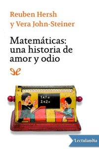 cover of the book Matemáticas: una historia de amor y odio