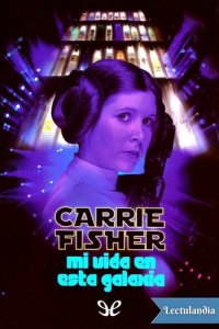 cover of the book Mi vida en esta galaxia