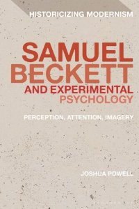 cover of the book Samuel Beckett and Experimental Psychology: Perception, Attention, Imagery