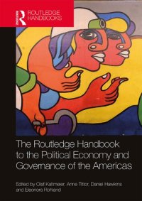 cover of the book The Routledge Handbook to the Political Economy and Governance of the Americas