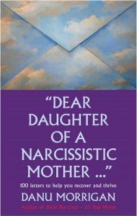 cover of the book "Dear Daughter Of A Narcisstic Mother"
