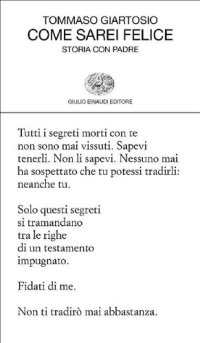 cover of the book Come sarei felice. Storia con padre