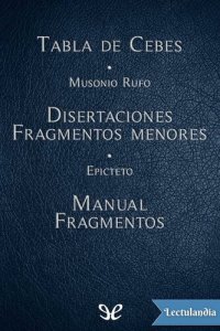 cover of the book Tabla de Cebes, Disertaciones & Manual