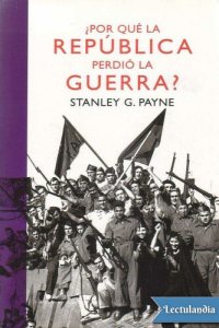 cover of the book ¿Por qué la República perdió la guerra?