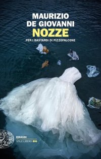 cover of the book Nozze per i Bastardi di Pizzofalcone