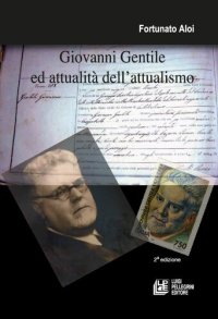 cover of the book Giovanni Gentile ed attualità dell'attualismo