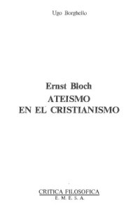 cover of the book Ernst Bloch: Ateísmo en el cristianismo