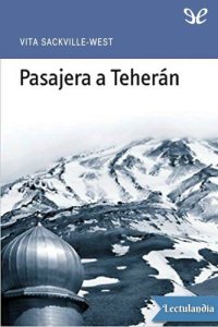 cover of the book Pasajera a Teherán