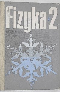 cover of the book Fizyka kl 2 dla liceum ogólnokształcącego, technikum i liceum zawodowego