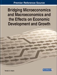 cover of the book Bridging Microeconomics and Macroeconomics and the Effects on Economic Development and Growth