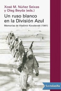 cover of the book Un ruso blanco en la División Azul