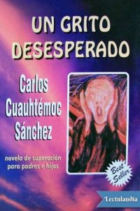 cover of the book Un grito desesperado