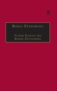 cover of the book Bodily Extremities: Preoccupations with the Human Body in Early Modern European Culture