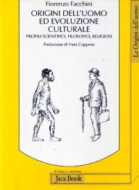 cover of the book Origini dell'uomo ed evoluzione culturale. Profili scientifici, filosofici, religiosi