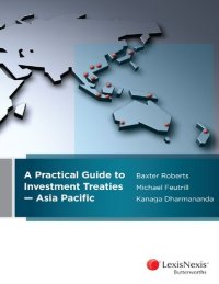 cover of the book A practical guide to investment treaties : Asia Pacific