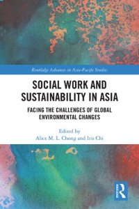 cover of the book Social Work and Sustainability in Asia: Facing the Challenges of Global Environmental Changes