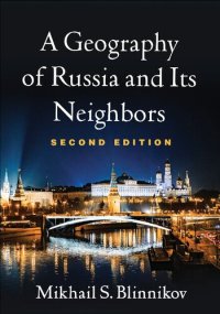 cover of the book A Geography of Russia and Its Neighbors