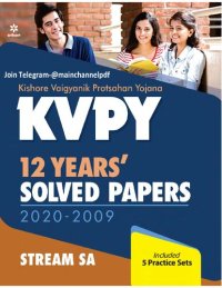 cover of the book KVPY 12 Years Solved Papers 2020-2009 Stream SA