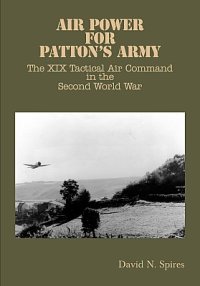 cover of the book Air Power for Pattons Army