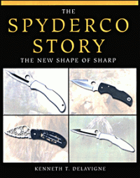 cover of the book The Spyderco Story: The New Shape of Sharp