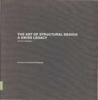 cover of the book The Art of Structural Design: A Swiss Legacy