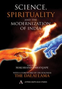 cover of the book Science, Spirituality and the Modernization of India