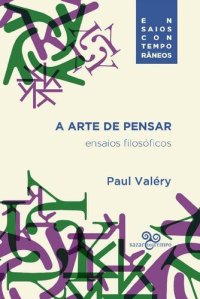 cover of the book A Arte de Pensar - Ensaios Filosóficos