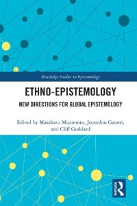 cover of the book Ethno-Epistemology: New Directions for Global Epistemology (Routledge Studies in Epistemology)