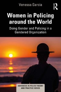 cover of the book Women in Policing around the World: Doing Gender and Policing in a Gendered Organization