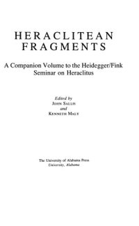 cover of the book Heraclitean Fragments: Companion Volume to Heidegger's "Heraclitus Seminar"