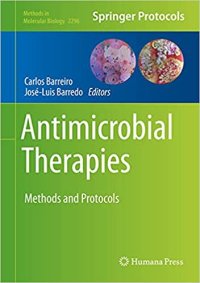 cover of the book Antimicrobial Therapies: Methods and Protocols