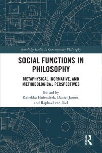 cover of the book Social Functions in Philosophy: Metaphysical, Normative, and Methodological Perspectives